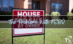 The Problems With FSBO